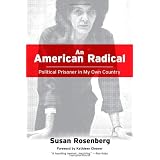 AN American Radical: A Political Prisoner in My Own Country