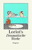 Loriots dramatische Werke.