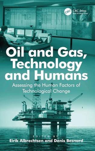 Oil and Gas, Technology and Humans: Assessing the Human Factors of Technological Change
