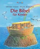 Die Bibel f&uuml;r Kinder - Dimiter Inkiow