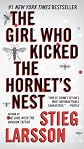 The Girl Who Kicked the Hornet's Nest: Book 3 of the Millennium Trilogy (Vintage Crime/Black Lizard)