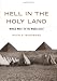 Hell in the Holy Land: World War I in the Middle East