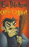 The Ogre of Oglefort by Ibbotson Eva (2010-05-07) Hardcover