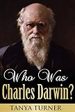 Who Was Charles Darwin?