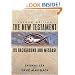 The New Testament: Its Background and Message