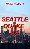Seattle Quake 9.2