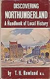 Discovering Northumberland : a handbook of local history