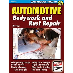 Automotive Bodywork and Rust Repair by Matt Joseph