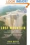 Lost Mountain: A Year in the Vanishing Wilderness Radical Strip Mining andthe Devastation ofAppalachia