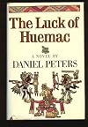 The Luck of Huemac