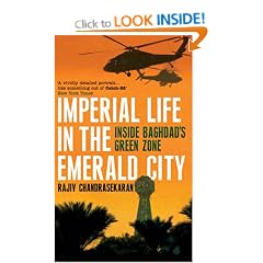 Imperial Life in the Emerald City: Inside Baghdad's Green Zone