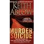 Murder Suicide de Keith Russell Ablow