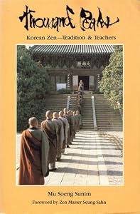 Thousand Peaks: Korean Zen-Tradition and Teachers