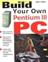 Build Your Own Pentium III PC