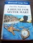 House for Sister Mary
