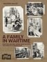 A Family in Wartime: How the Second World War Shaped the Lives of a Generation