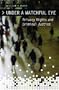 Under a Watchful Eye: Privacy Rights and Criminal Justice