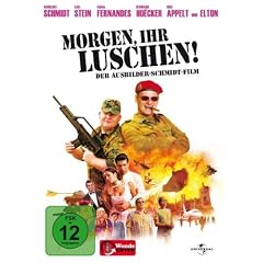 Morgen, ihr Luschen! Der Ausbilder-Schmidt-Film