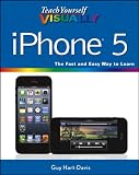 Teach Yourself VISUALLY iPhone 5 (Teach Yourself VISUALLY (Tech))