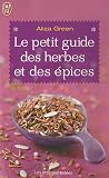 Le petit guide des herbes et des épices