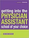 Getting Into the Physician Assistant School of Your Choice