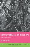 Cartographies of Diaspora: Contesting Identities (Gender, Race, Ethnicity)