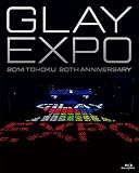 GLAY EXPO 2014 TOHOKU 20th Anniversary Blu-ray~Standard Edition~(Blu-ray1枚組)