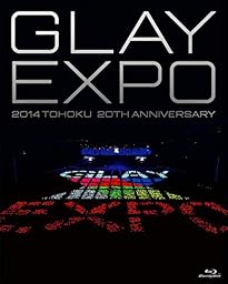GLAY EXPO 2014 TOHOKU 20th Anniversary Blu-ray~Standard Edition~(Blu-ray1枚組)