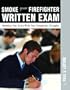 Smoke Your Firefighter Written Exam