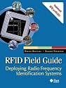 RFID Field Guide: Deploying Radio Frequency Identification Systems