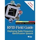 Click here to buy RFID Field Guide: Deploying Radio Frequency Identification... by  Manish Bhuptani and Shahram Moradpour.