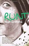 cover of Runt by Niall Griffiths