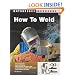 How To Weld (Motorbooks Workshop)