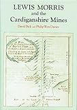 Lewis Morris and the Cardiganshire mines