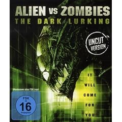 Alien vs. Zombies - The Dark Lurking [Blu-ray]