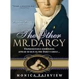 The Other Mr. Darcyby Monica Fairview
