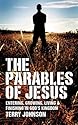 The Parables of Jesus: Entering, Growing, Living, and Finishing in God's Kingdom