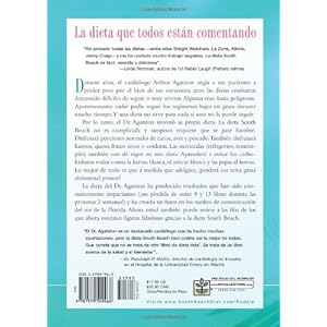 La Dieta South Beach: El delicioso plan disenado por un medico para asegurar el adelgazamiento rapido y saludable (The South Beach Diet) (Spanish Edit