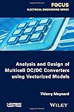 Analysis and design of multicell DC/DC converters using vectorized models