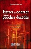 Entrer en contact avec des proches décédés