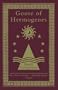 Goose of Hermogenes: A Gothick Fantasy