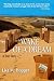 In the Wake of a Dream