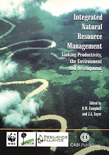 [Integrated Natural Resources Management: Linking Productivity, the Environment and Development] (By: B.M. Campbell) [published: October, 2003]