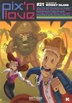 Pix'n love n� 21 : The secret of monk...