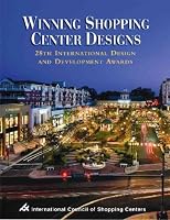 Winning Shopping Center Designs: 28th International Design And Development Awards