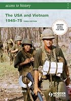 The USA & Vietnam 1945-75 (Access to History)