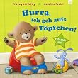 Hurra, ich geh aufs T�pfchen!