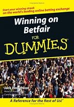 Winning on Betfair for Dummies