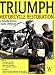 Book cover of Triumph Motorcycle Restoration.