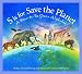 S Is for Save the Planet: A How-To-Be Green Alphabet (Sleeping Bear Alphabets (Hardcover))